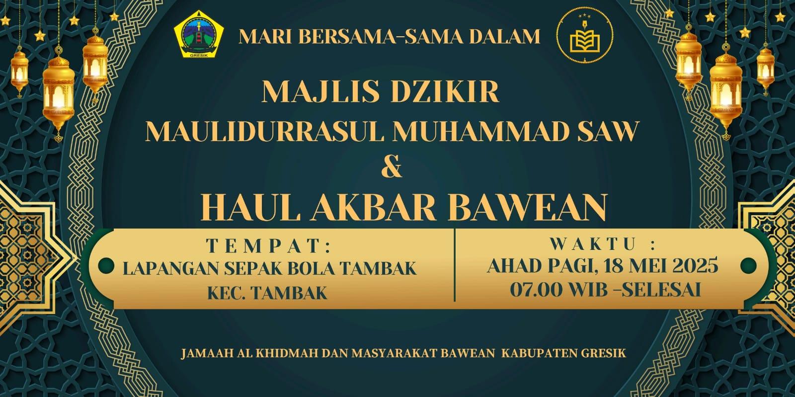 Majlis Dzikir Maulidurrasul SAW & Haul Akbar Bawean